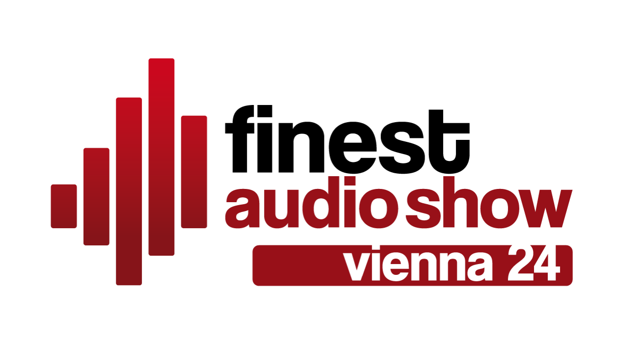 FINEST AUDIO SHOW Vienna 2024